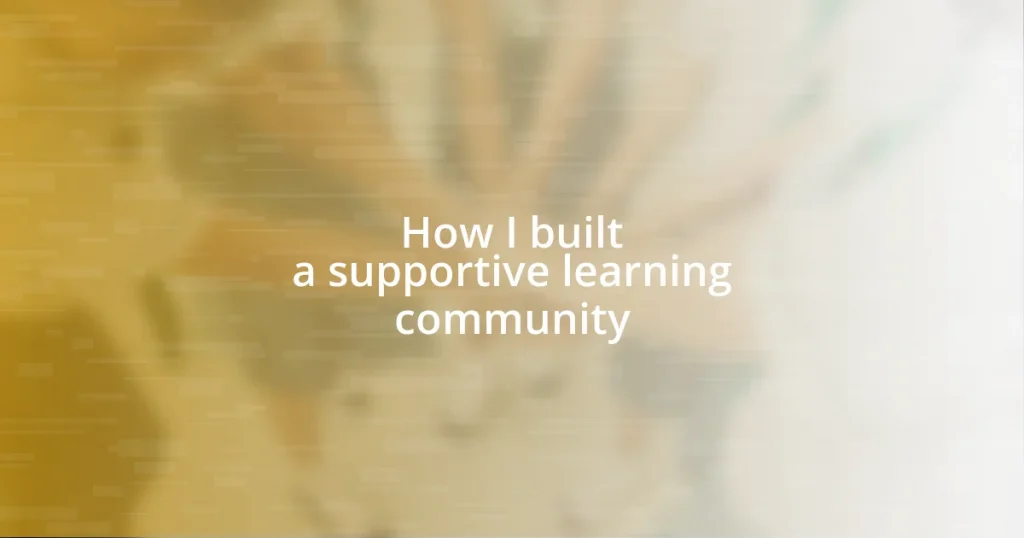 How I built a supportive learning community