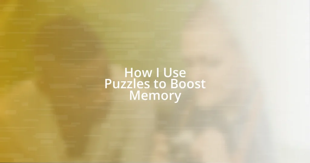 How I Use Puzzles to Boost Memory