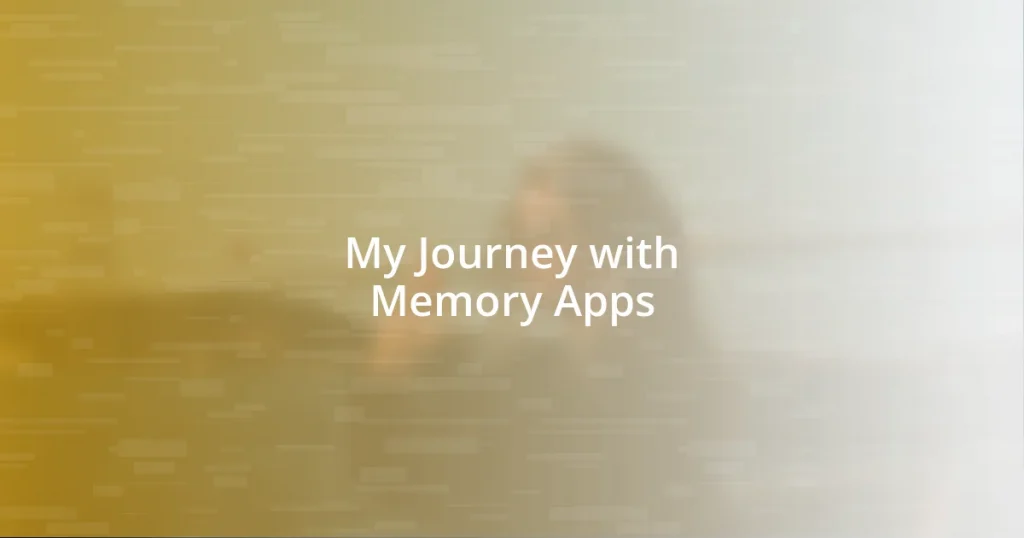 My Journey with Memory Apps