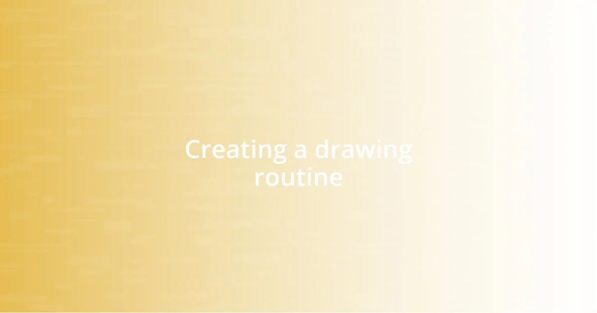 Creating a drawing routine