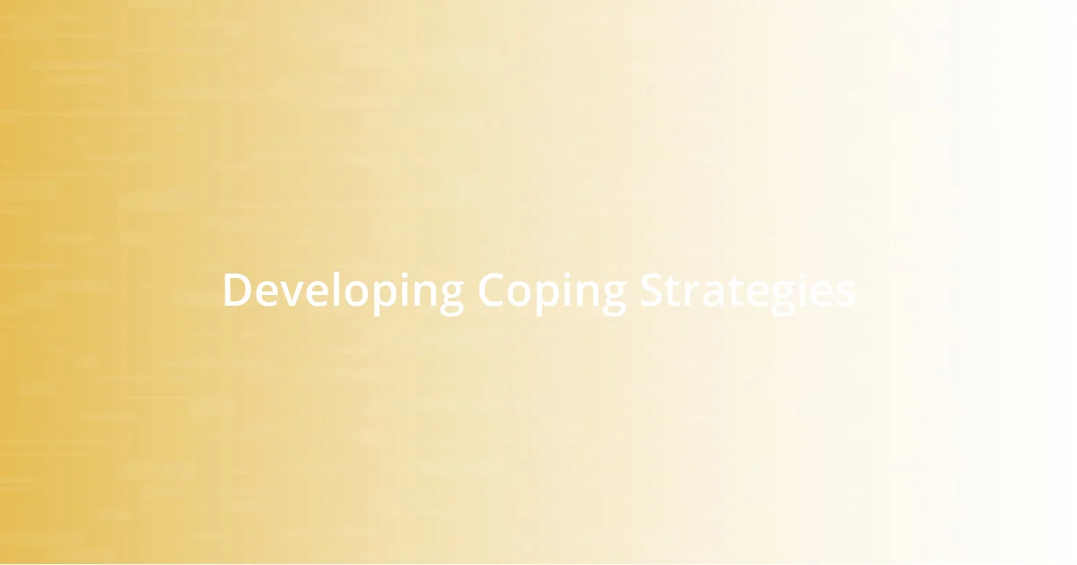 Developing Coping Strategies