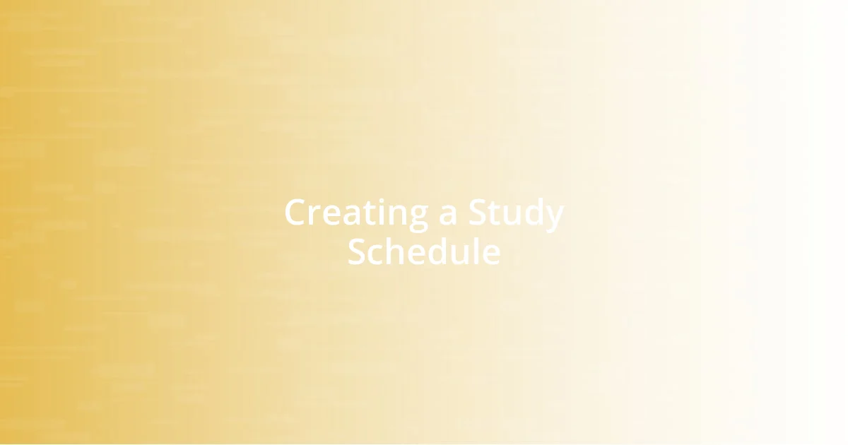 Creating a Study Schedule