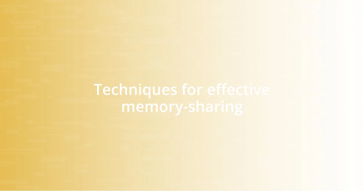 Techniques for effective memory-sharing