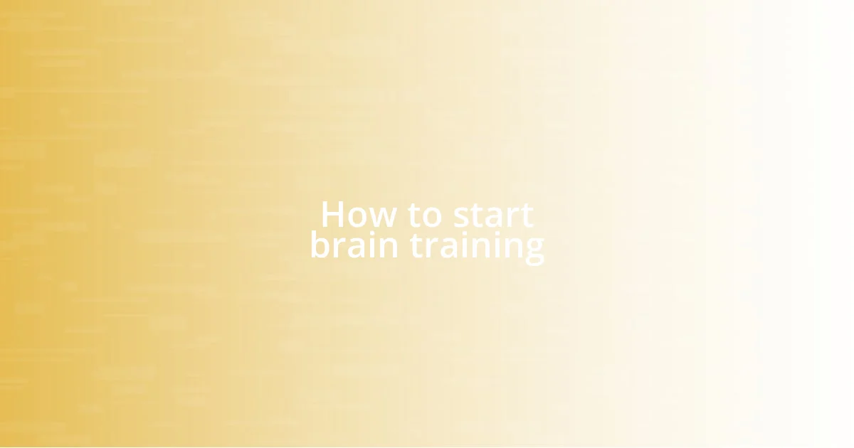 How to start brain training