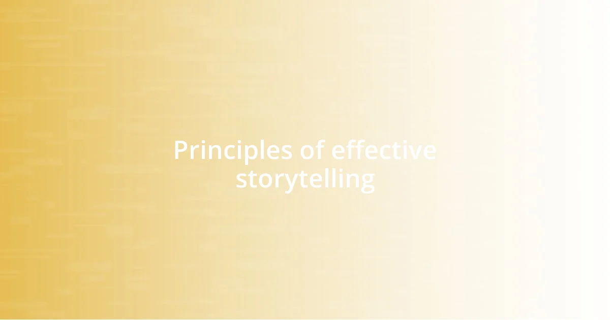 Principles of effective storytelling