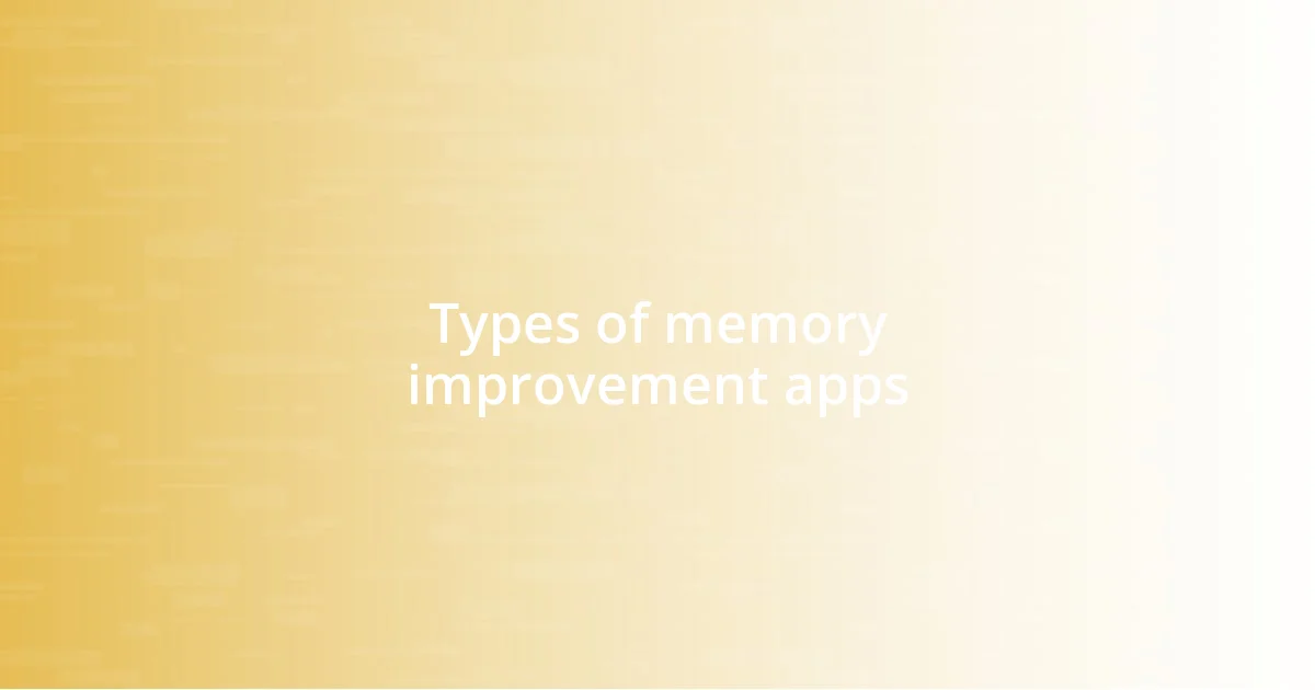 Types of memory improvement apps