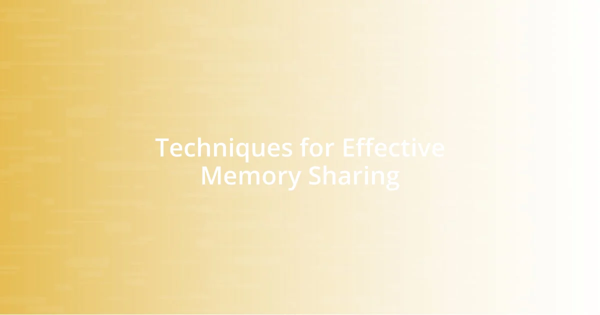 Techniques for Effective Memory Sharing