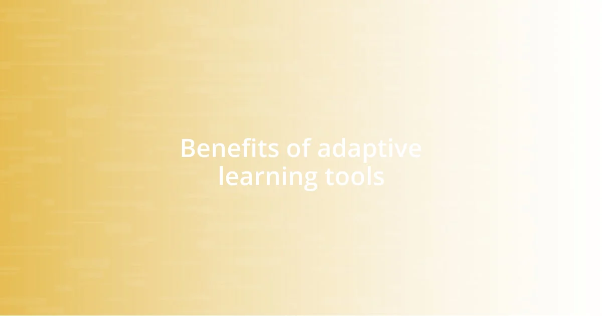 Benefits of adaptive learning tools