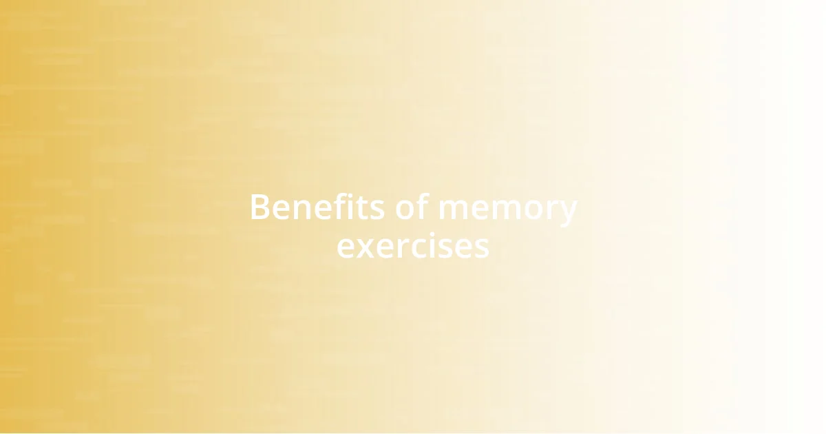 Benefits of memory exercises